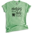 thumbnail image 1 of Nurses Need Shots Tee Shirt, Unisex Women's Men's Shirt, Nurse RN Nursing Student Graduation Shirt, Heather Apple Green, 3X-Large, 1 of 6