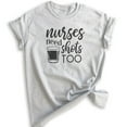 thumbnail image 1 of Nurses Need Shots Tee Shirt, Unisex Women's Men's Shirt, Nurse RN Nursing Student Graduation Shirt, Heather Ash, 3X-Large, 1 of 6