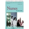 thumbnail image 1 of Nurses: On Our Own, (Paperback), 1 of 1