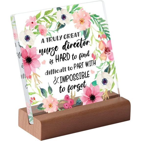 Nurses Week Nurse Practitioner Nurse Appreciation Nursing School Graduation Gifts Retirement Birthday Christmas Gifts for Nurse Desk Plaque Sign - A Truly Great Nurse Director is Hard To Find