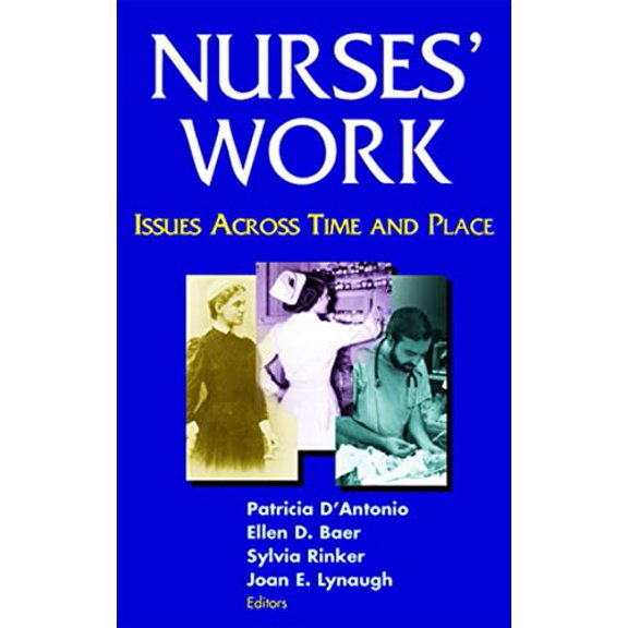 Pre-Owned Nurses' Work: Issues Across Time and Place Hardcover