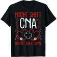 thumbnail image 1 of Nursing Assistant Night Shift CNA Funny Nursing Assistant T-Shirt, 1 of 4