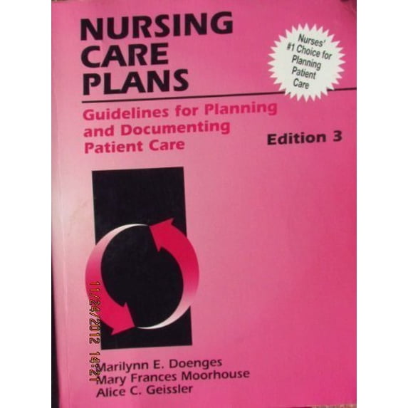 Pre-Owned Nursing Care Plans: Guidelines for Planning and Documenting Patient Care (Paperback) 0803626622 9780803626621
