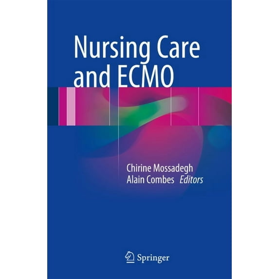 Nursing Care and Ecmo, (Hardcover)