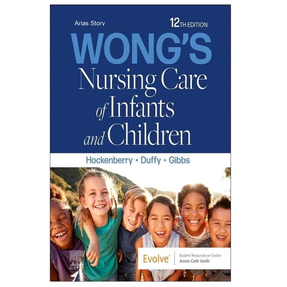 Nursing Care of Infants and Children, (Paperback)