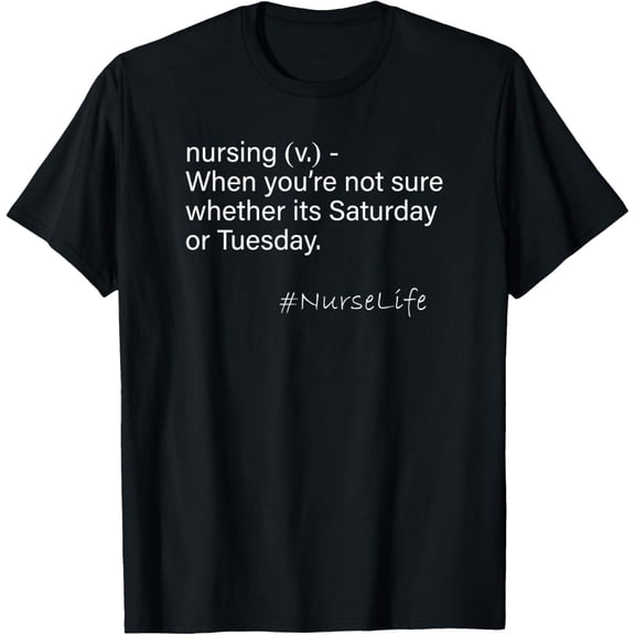 Nursing Definition RN LPN Nurse Life Medical Student T-Shirt men and women can wear, black, white, gifts