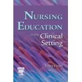 thumbnail image 1 of Nursing Education in the Clinical Setting, (Paperback), 1 of 1