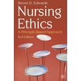 thumbnail image 1 of Nursing Ethics: A Principle-Based Approach, (Paperback), 1 of 1