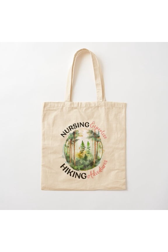 Nursing Expertise, Hiking Adventures. Awesome Hiking Cotton Tote Bag Canvas Tote Bag, Family Gift For Mother, Her