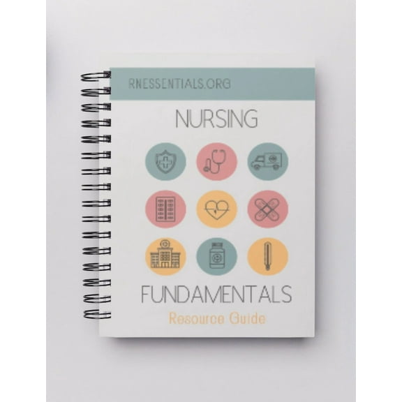 Nursing Fundamentals: Resource Guide