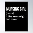 thumbnail image 1 of Nursing Girl Like A Normal Girl But Cooler Poster Wall Art, Modern Wall Decor, 12x18 UNFRAMED, 1 of 3