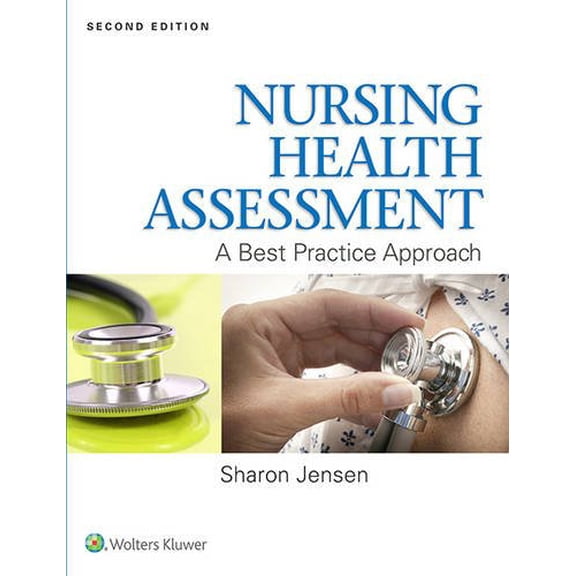 Pre-Owned Nursing Health Assessment : A Best Practice Approach