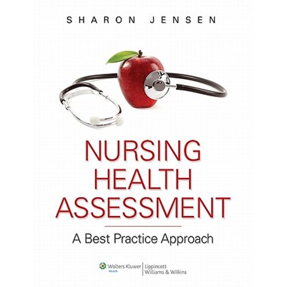 Pre-Owned Nursing Health Assessment: A Best Practice Approach (Hardcover) 0781780624 9780781780629