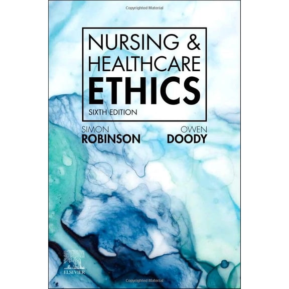 Pre-Owned Nursing & Healthcare Ethics [Paperback] Robinson, Simon and Doody, Owen
