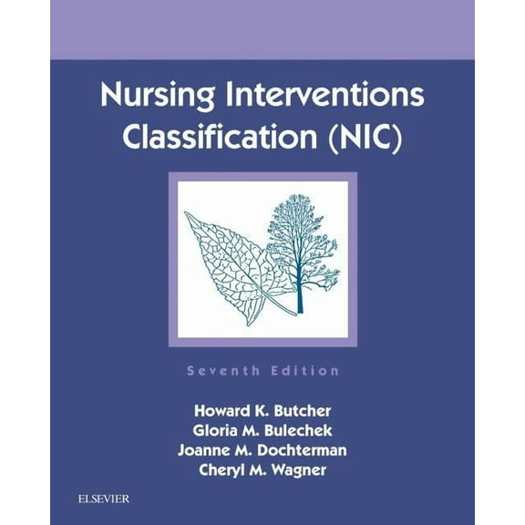 Nursing Interventions Classification (NIC), 7e