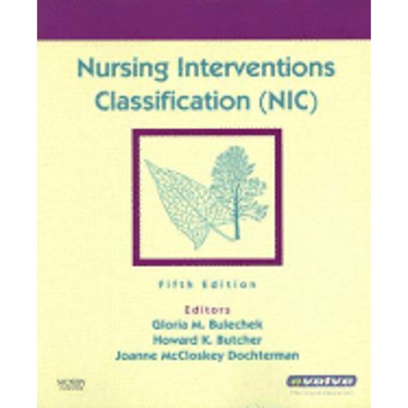 Pre-Owned Nursing Interventions Classification (NIC) (Paperback) 0323053408 9780323053402