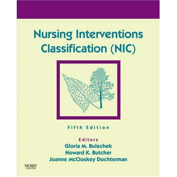 Pre-Owned Nursing Interventions Classification (NIC) (Paperback) 0323053408 9780323053402