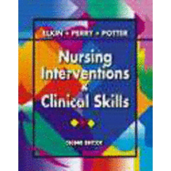 Pre-Owned Nursing Interventions and Clinical Skills (Paperback) 032300802X 9780323008020
