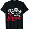 thumbnail image 1 of Nursing Is A Work Of Heart T-Shirt, 1 of 3