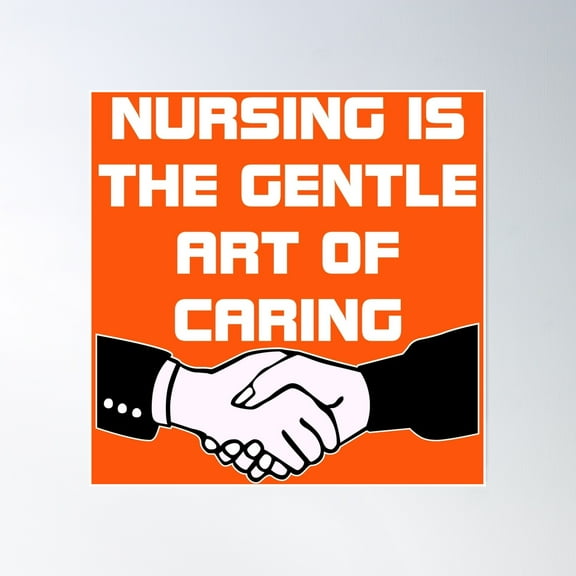 Nursing Is The Gentle Art Of Caring Poster Wall Art, Modern Wall Decor, 8x12 UNFRAMED