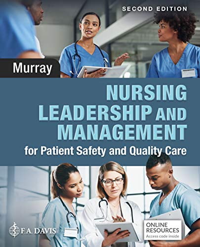 Pre-Owned Nursing Leadership and Management for Patient Safety and Quality Care