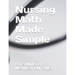 Nursing Math Made Simple (Paperback)