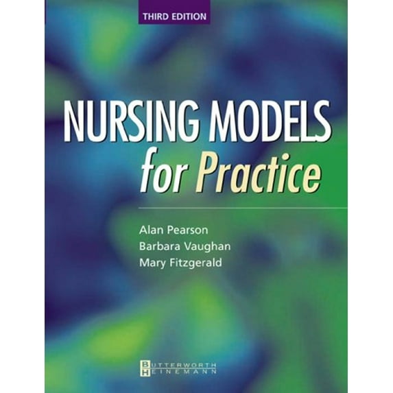 Pre-Owned Nursing Models for Practice (Paperback) 9780750654425