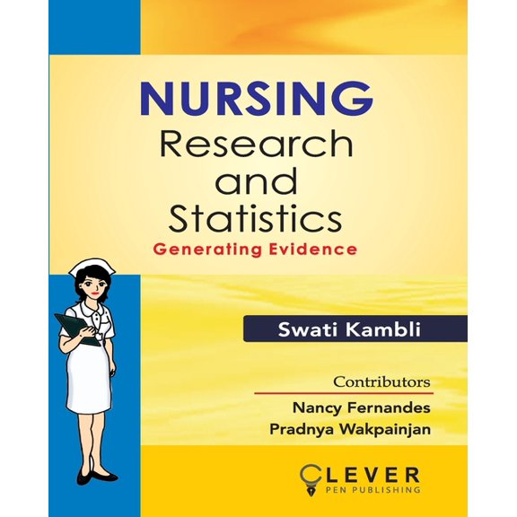"Nursing Research and Statistics: Generating Evidence", (Paperback)