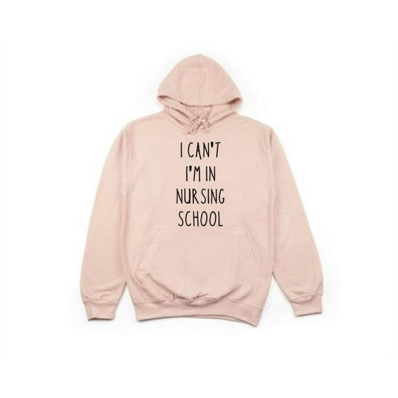 Nursing School, I Can't I'm In Nursing School, Future Nurse, Nursing Apparel, Funny Hoodies, Nursing Student, Gift For Nurse, Nurse Hoodie, Peach (Black Text), LARGE