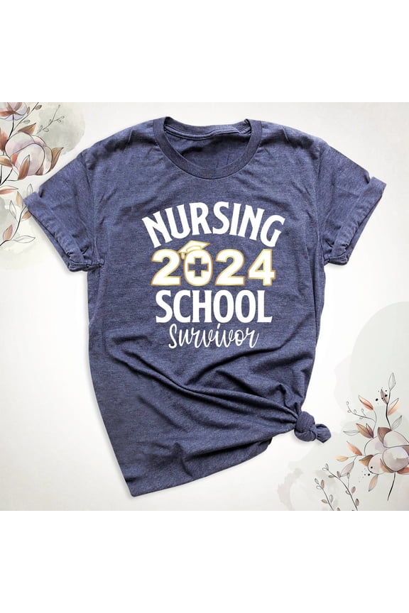 Nursing School Survivor Shirt 2025, Graduation Nurse Grad Tshirt, Nursing Graduate Student Rn Lpn Tee, Nurse Nursing Grad Student Tee Shirt, Full Size S-5XL