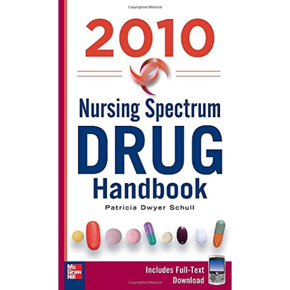 Pre-Owned Nursing Spectrum Drug Handbook 2010, Fifth Edition (Paperback) 0071622780 9780071622783