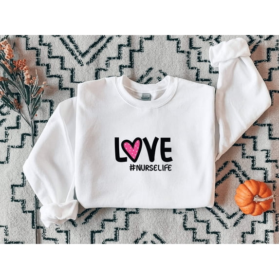 Nursing Student Sweatshirt, Nursing Graduate T-shirt, Nursing School Shirt, Registered Nurse Shirt, Nurse Week Shirt, #Nurselife