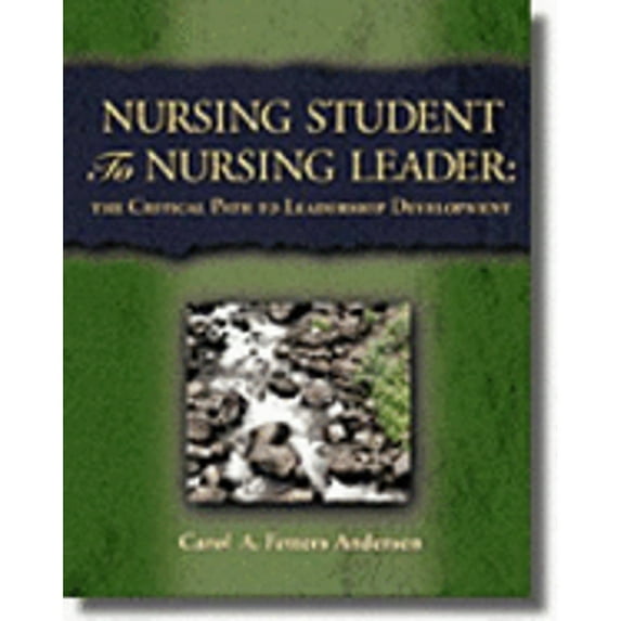 Pre-Owned Nursing Student to Nursing Leader: The Critical Path to Leadership Development (Paperback) 0766802558 9780766802551