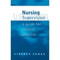thumbnail image 1 of Nursing Supervision: A Guide for Clinical Practice, (Paperback), 1 of 1