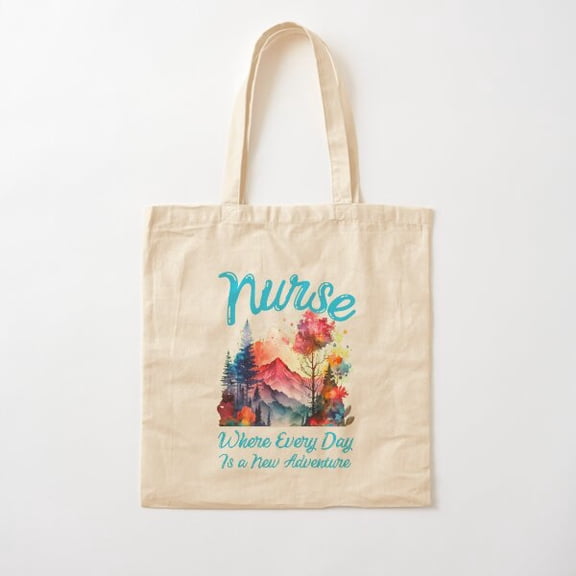 Nursing: Where Every Day Is A New Adventure. Nurse Hiking Cotton Tote Bag Canvas Tote Bag, Family Gift For Mother, Her