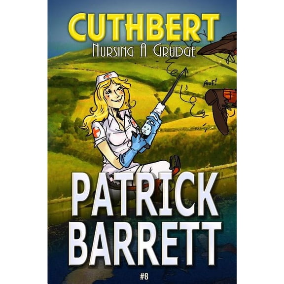 Nursing a Grudge (Cuthbert Book 8), (Paperback)