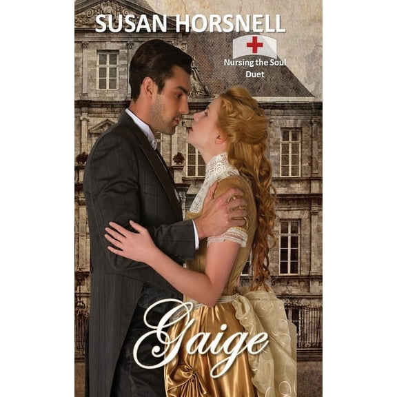 Nursing the Soul Duet: Gaige (Paperback)