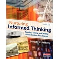 thumbnail image 1 of Nurturing Informed Thinking: Reading, Talking, and Writing Across Content-Area Sources, (Paperback), 1 of 1
