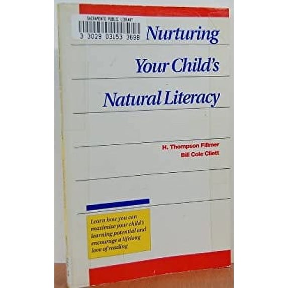 Pre-Owned Nurturing Your Child's Natural Literacy 9780929895079 Used