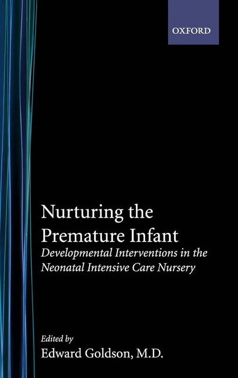 洋書 NURTURING THE PREMATURE INFANT Nurturing the Premature Infant: Developmental Intervention