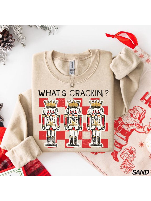 Nutcracker Christmas Sweatshirt, Nutcracker Crewneck, Ya’ll Are Nuts Sweater, Whats Crackin Gift