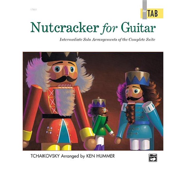 Nutcracker for Guitar In TAB Intermediate Solo Arrangements of the