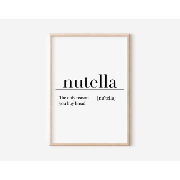 Nutella, Definition Poster, Definition Print, Minimalist, Wall Art Home Decor #798, Stretched Canvas Size 8x12