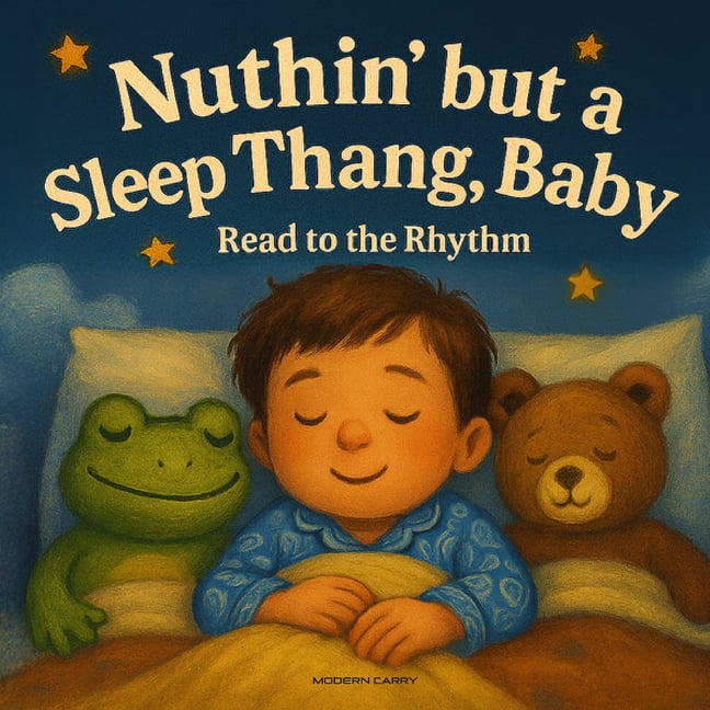 Nuthin' but a Sleep Thang, Baby: Read to the Rhythm, (Paperback)