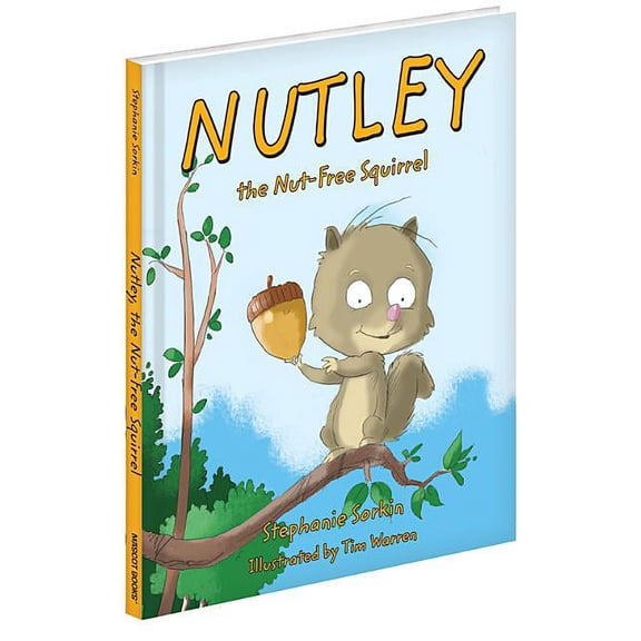 Nutley the Nut Free Squirrel, (Hardcover)