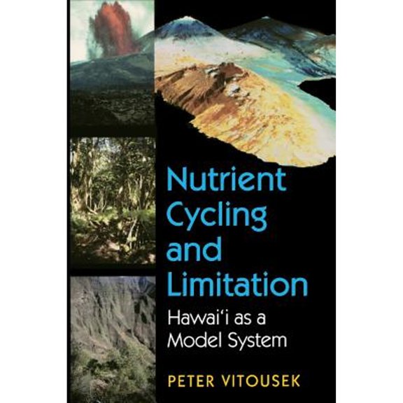 Pre-Owned Nutrient Cycling and Limitation: Hawai'i as a Model System (Paperback) 069111580X 9780691115801
