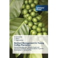 thumbnail image 1 of Nutrient Management In Young Coffee Plantation (Paperback), 1 of 1