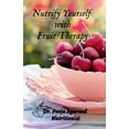 thumbnail image 1 of Nutrify Yourself with Fruit Therapy, (Paperback), 1 of 1