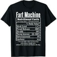 thumbnail image 1 of Nutrion Facts Fart Machine Dad Jokes Funny Farting Humor T-Shirt, 1 of 4