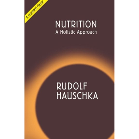 Pre-Owned Nutrition: A Holistic Approach, 9781855841178, 1855841177, Paperback,